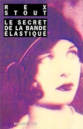 Le  secret de la Bande élastique