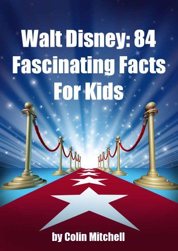 Walt Disney: 84 Fascinating Facts For Kids About Walt Disney