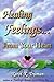 Healing Feelings from Your Heart