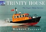 Image de Trinity House: The Super Silent Service