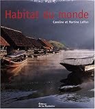 Habitat du monde by