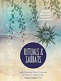 Rituals & Sabbats: Sacred Rites and Seasonal Celebrations by Lady Passion, *Diuvei