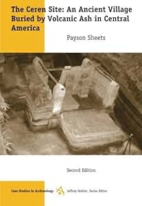 Amazon Com The Ceren Site An Ancient Village Buried By