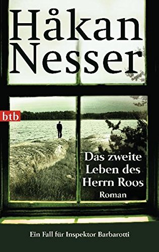 Das Zweite Leben DES Herrn Roos (German Edition)
