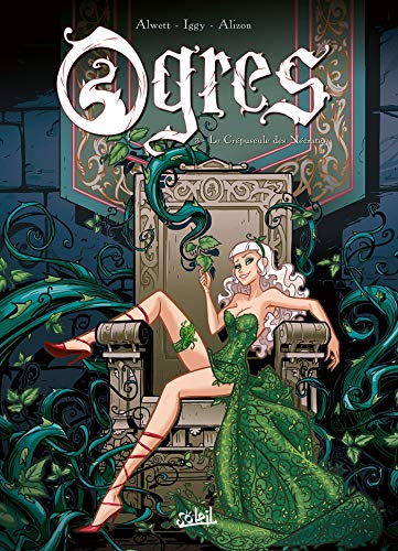 Ogres, Tome 3 : Le Crépuscule des Nécrates by 