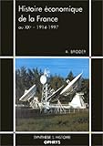 Histoire économique de la France au XXe siècle, 1914-1997 by