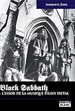 BLACK SABBATH L'essor de la musique Heavy Metal (French Edition) by Andrew L. Cope