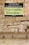 Si je t'oublie, JÃ©rusalem... (French Edition) by 
