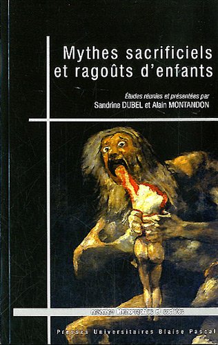 Mythes sacrificiels et ragoûts d'enfants