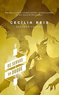 Livro Os Servos do Duque (Hiemis Livro 2)