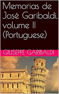 Livro Memorias de José Garibaldi, volume II (Portuguese)