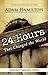 24 Hours That Changed the World, Expanded Paperback Edition by Adam Hamilton