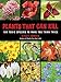 Plants That Can Kill: 101 Toxic Species to Make You Think Twice by Stacy Tornio