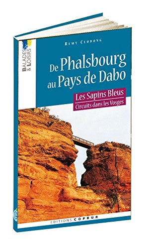 De Phalsbourg au pays de Dabo