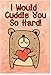 NobleWorks, Funny Card for Valentine's Day - Animal Love, Cute Valentines Card with Envelope - Cuddle You So Hard 2197