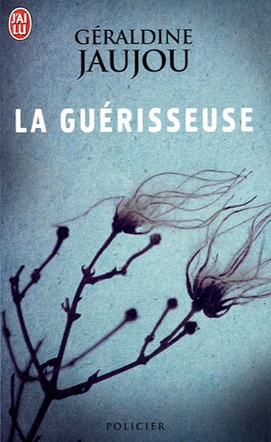 La  guérisseuse
