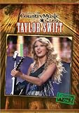 Taylor Swift (Country Music Stars (Paperback))