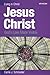 Jesus Christ: God's Love Made Visible (Living in Christ)