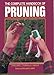 The Complete Handbook of Pruning by 