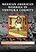 Mexican American Baseball in Ventura County (Images of Baseball) by Richard A. Santillán, José M. Alamillo
