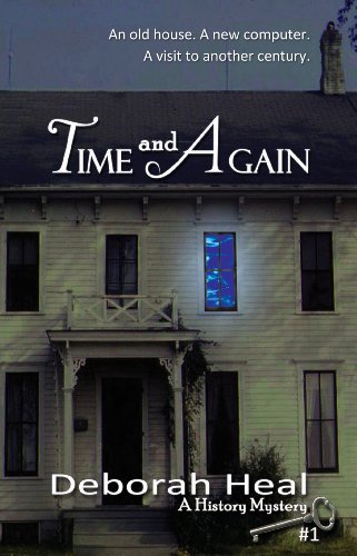 Time and Again (The History Mystery Series Book 1) by Deborah Heal