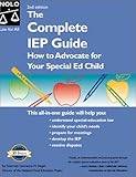 The Complete IEP Guide: How to Advocate for Your Special Ed Child by Lawrence M. Siegel