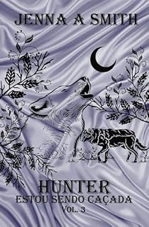 Livro HUNTER: Estou sendo Caçada
