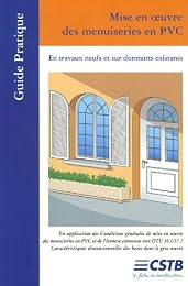 Mise en oeuvre des menuiseries en PVC