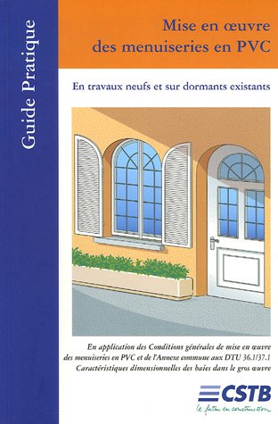 Mise en oeuvre des menuiseries en PVC