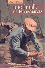 Une  famille de Terre-Neuvas