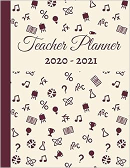 Teacher Planner 21 Math Teacher Plan Book And Agenda Includes An Overview Of The Week And The Month A Notes Section Inspirational Quotes Your Lessons Plans For Each Subject And Teacher Planner 21 Math Teacher Plan Book And Agenda Includes An Overview Of The Week And The Month A Notes Section Inspirational Quotes Your Lessons Plans For Each Subject And