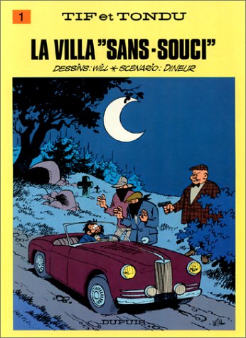 Tif et Tondu, tome 1 : La Villa 
