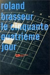 Le  cinquante-quatrième jour