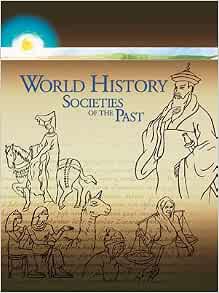 Amazon.com: World History: Societies of the Past (9781553790457): Kahn ...