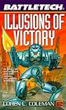 Battletech 47: Illusions of Victory