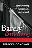 Barely Breathing (The Breathing Series)