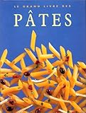 Le grand livre des pÃ¢tes by 