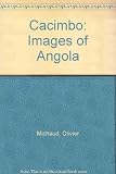 Image de Cacimbo: Images of Angola (English and Portuguese Edition)