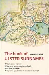 Amazon.com: The Book of Ulster Surnames (9780856406027