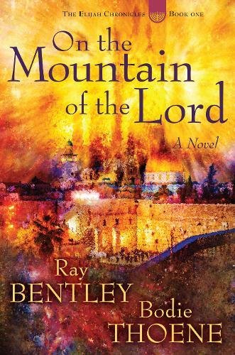 !B.E.S.T On the Mountain of the Lord (Elijah Chronicles)<br />E.P.U.B