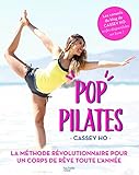 Image de Pop pilates : Le programme fitness, minceur et bien-etre (French Edition)