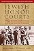 Jewish Honor Courts: Revenge, Retribution, and Reconciliation in Europe and Israel After the Holocaust