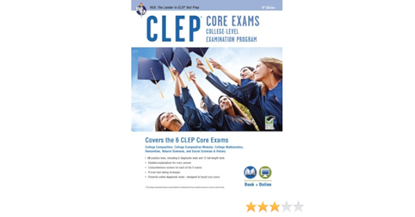 Clep College Level Examination Program Core Exams Book And Online Clep Test Preparation Marullo Dominic 9780738611341 Amazon Com Books