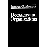 Decisions and Organizations