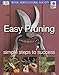 Easy Pruning (Rhs Simple Steps to Success) by DK
