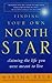 Finding Your Own North Star: Claiming the Life You Were Meant to Live - Book by Martha Beck