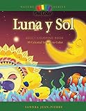Luna y Sol: Adult Coloring Book with 30 Celestial Designs to Color (Nature Series) by Oui Color, Sandra Jean-Pierre
