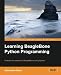 Learning BeagleBone Python Programming: Unleash the potential of BeagleBone using Python primary