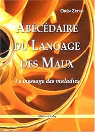 Abécédaire du langage des maux