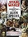 The Essential Guide to Alien Species (Star Wars)